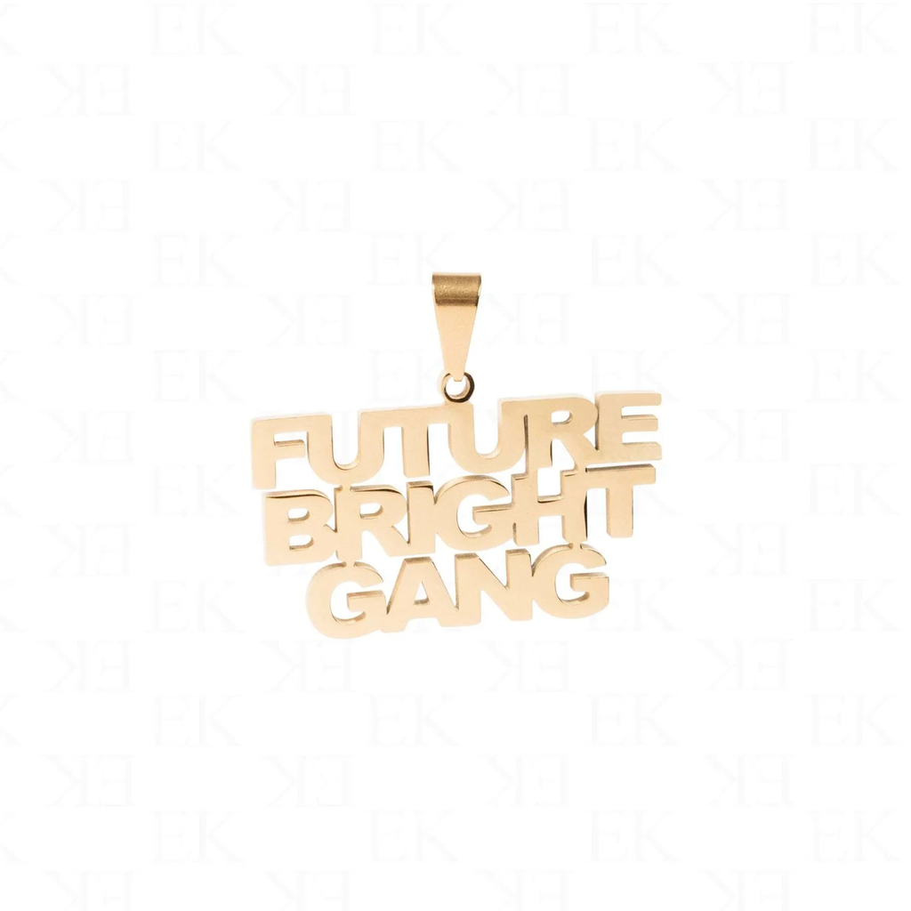 FUTURE BRIGHT GANG GOLD
